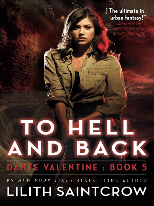 Title details for To Hell and Back by Lilith Saintcrow - Available